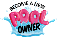 become a new pool owner